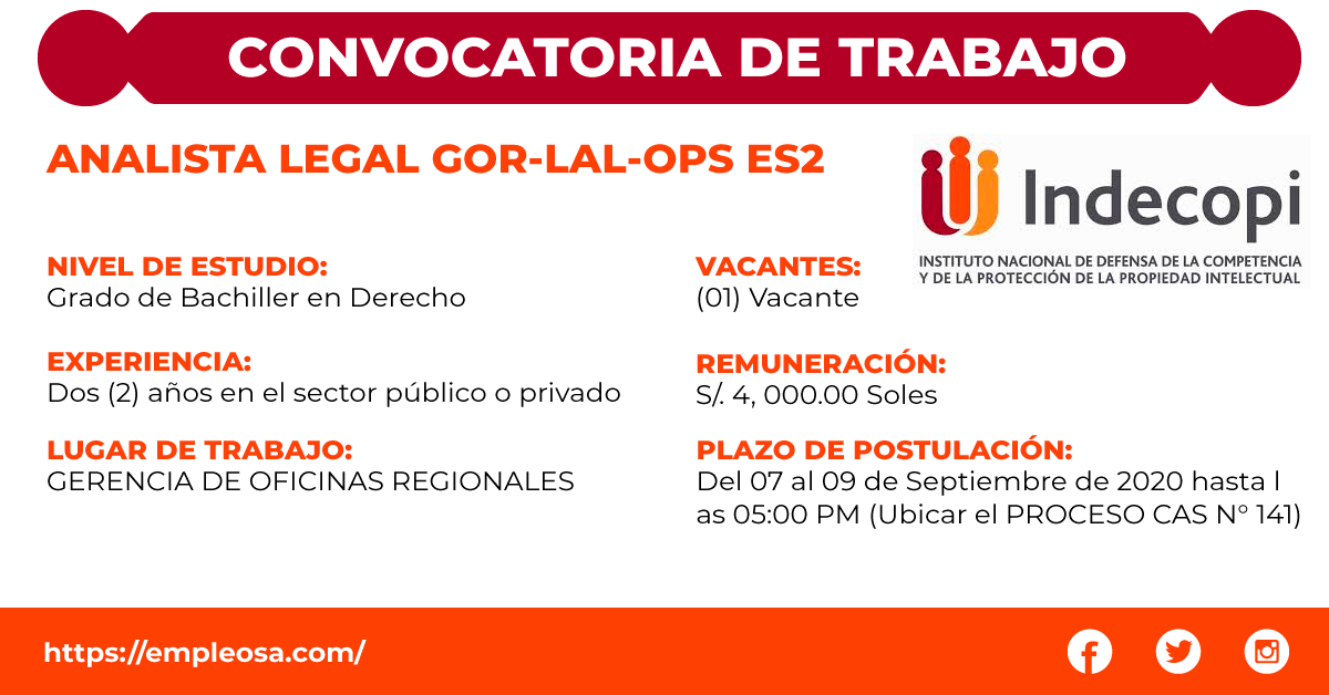 CAS N° 141: ANALISTA LEGAL GOR-LAL-OPS ES2 Vacantes: 1